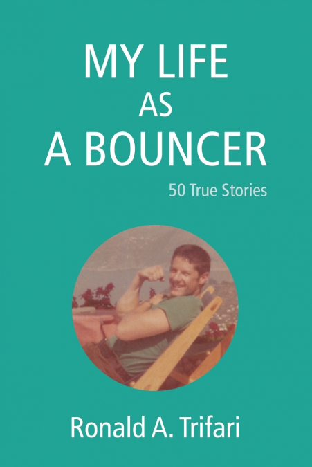 My Life as a Bouncer
