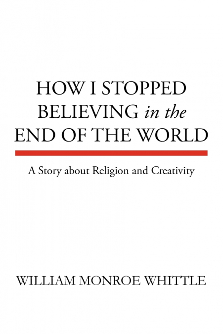 How I Stopped Believing in the End of the World