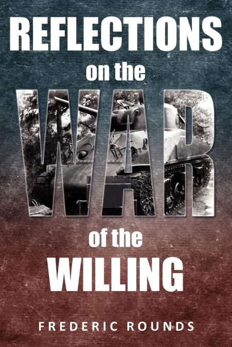Reflections on the War of the Willing