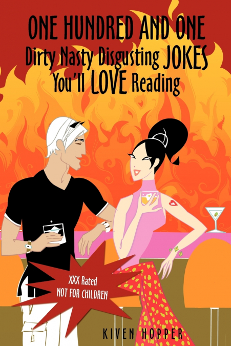One Hundred and One Dirty Nasty Disgusting Jokes You’ll Love Reading