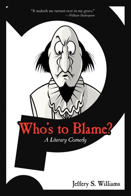 Who’s to Blame?