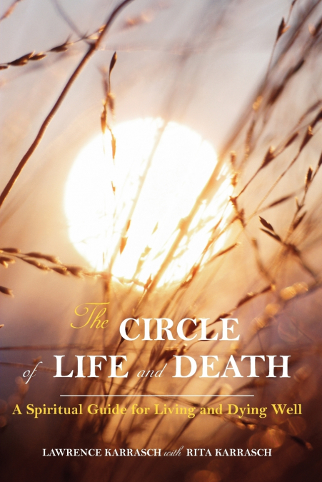 The Circle of Life and Death