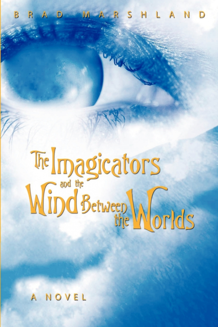 The Imagicators and the Wind Between the Worlds