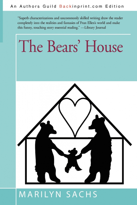 The Bears’ House