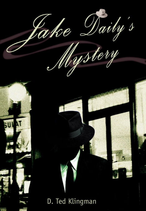 Jake Daily’s Mystery