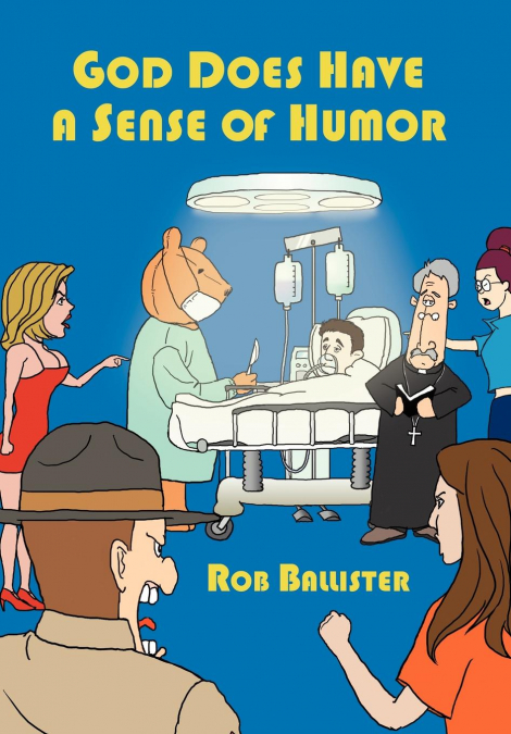 God Does Have a Sense of Humor