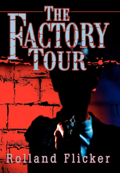 The Factory Tour