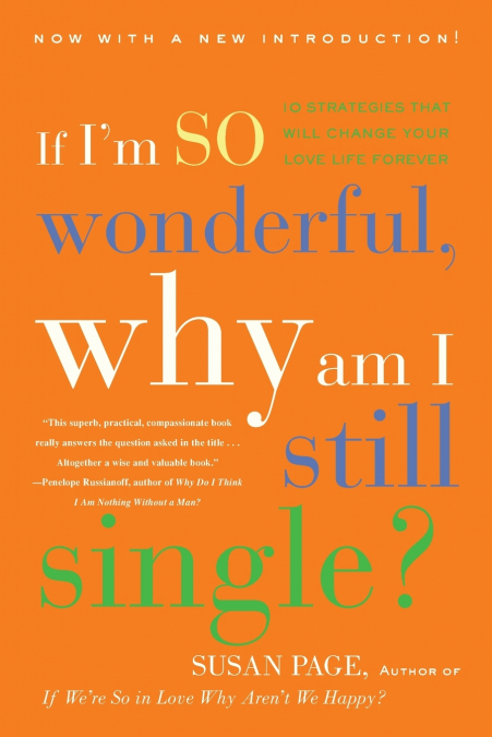 If I’m So Wonderful, Why Am I Still Single?
