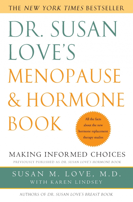 Dr. Susan Love’s Menopause and Hormone Book