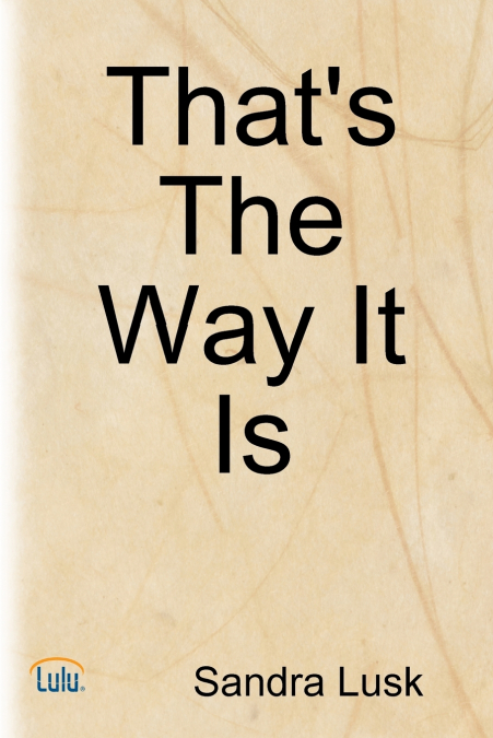 That’s The Way It Is
