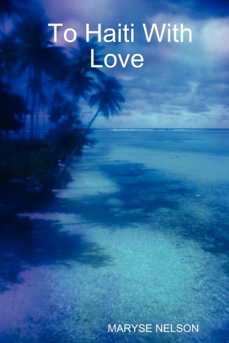 To Haiti with Love