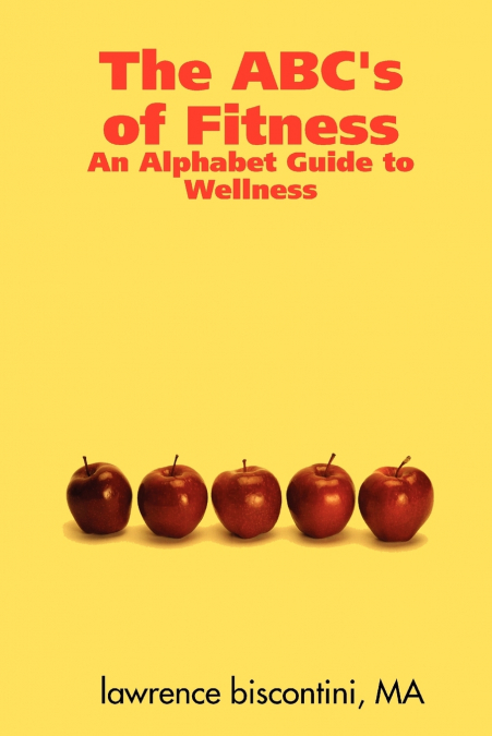 The ABC’s of Fitness