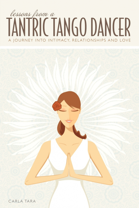 Lessons from a Tantric Tango Dancer