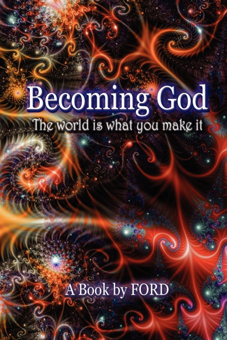 Becoming God