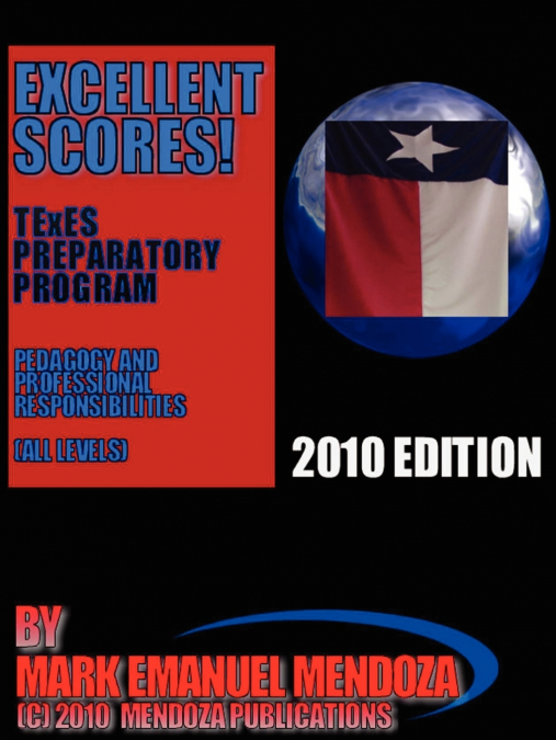 TExES Preparatory Manual   Excellent Scores!  (PPR Special Edition)