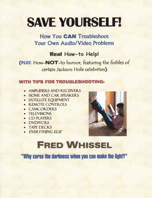 Save Yourself! How You CAN Troubleshoot Your Own Audio/Video Problems
