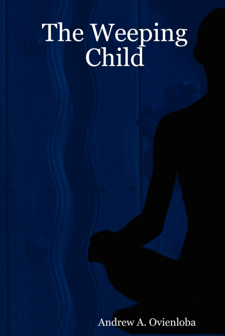 The Weeping Child