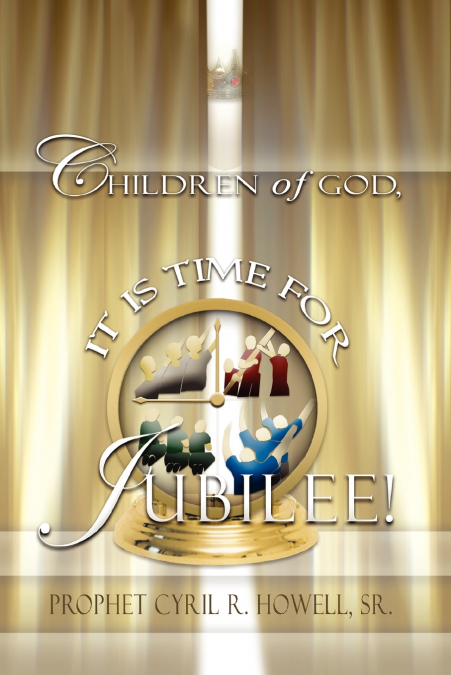 Children of God It’s Time For Jubilee