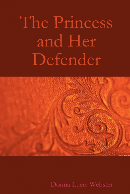 The Princess and Her Defender