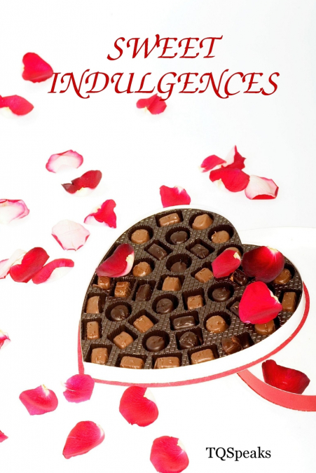 SWEET INDULGENCES