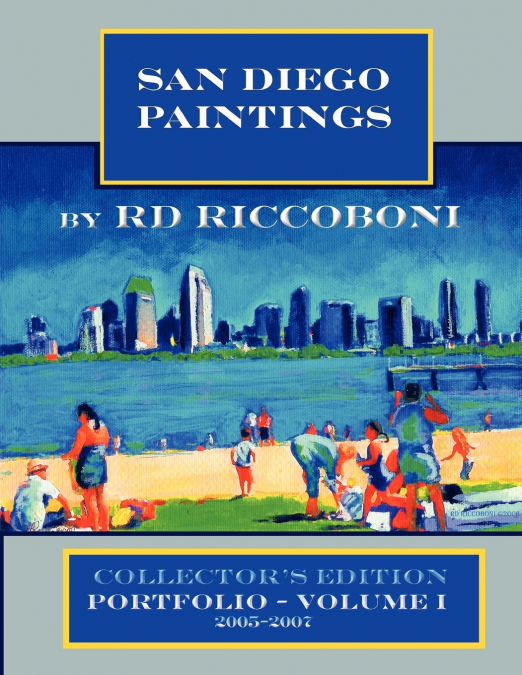 San Diego Paintings by R.D. Riccoboni - Collector’s Portfolio