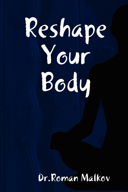 Reshape Your Body