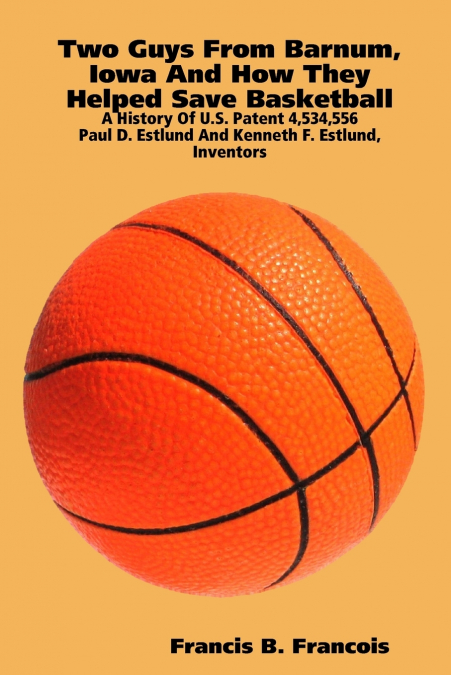 Two Guys From Barnum, Iowa And How They Helped Save Basketball