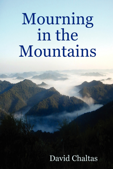 Mourning in the Mountains
