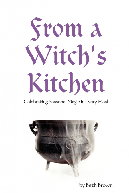 From a Witch’s Kitchen