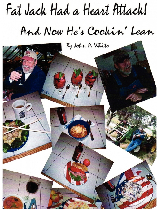 Fat Jack Had a Heart Attack and Now He’s Cookin’ Lean!