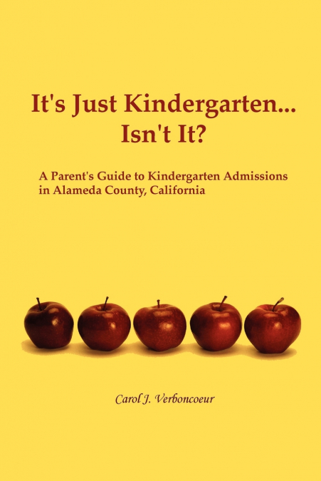 It’s Just Kindergarten...Isn’t It?