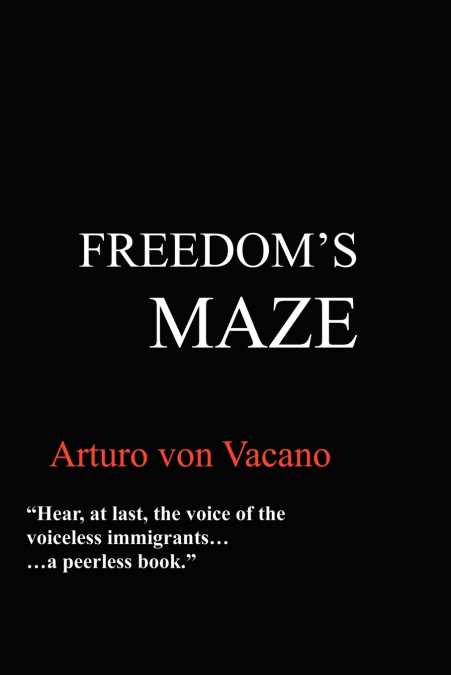 Freedom’s Maze