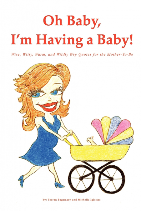 Oh Baby, I’m Having a Baby!