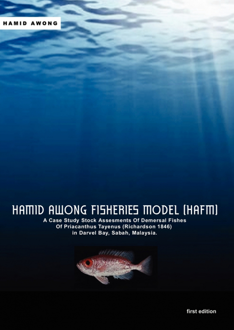 Hamid Awong Fisheries Model (HAFM)