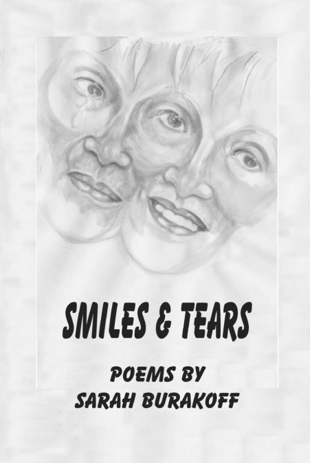Smiles and Tears