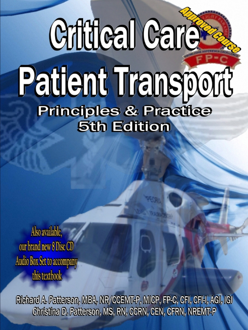 Critical Care Patient Transport, Principles and Practice
