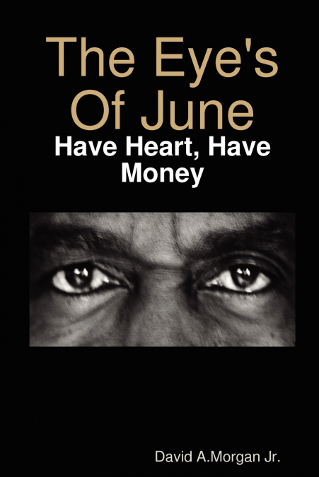 The Eye’s Of June