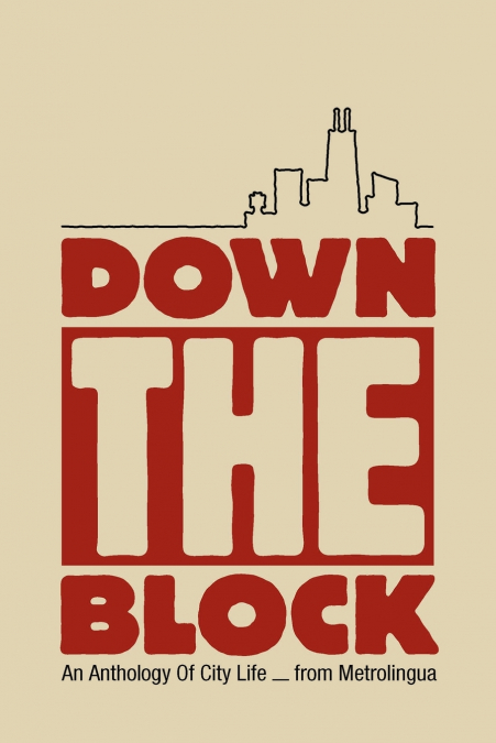 Down the Block