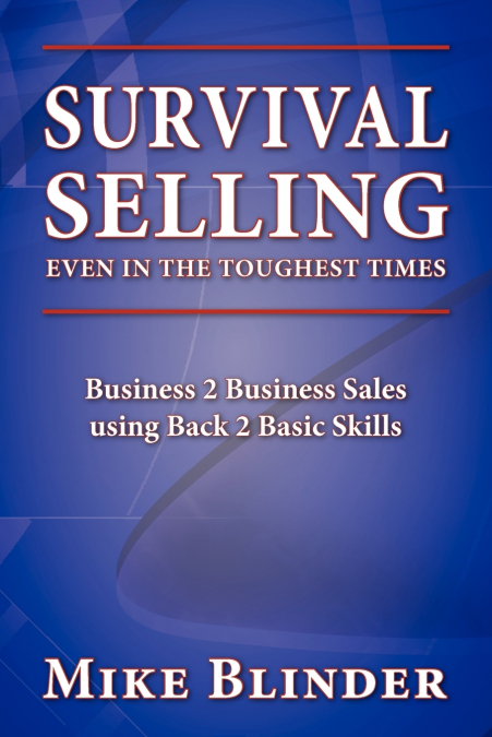 Survival Selling Even in the Toughest Times