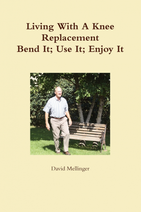 Living With A Knee Replacement