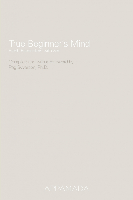 True Beginner’s Mind