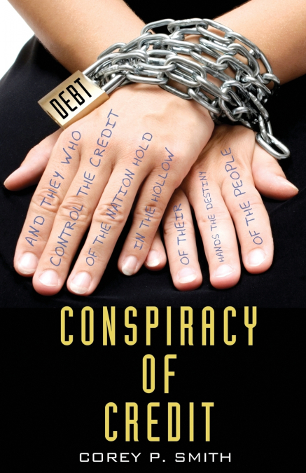 Conspiracy of Credit