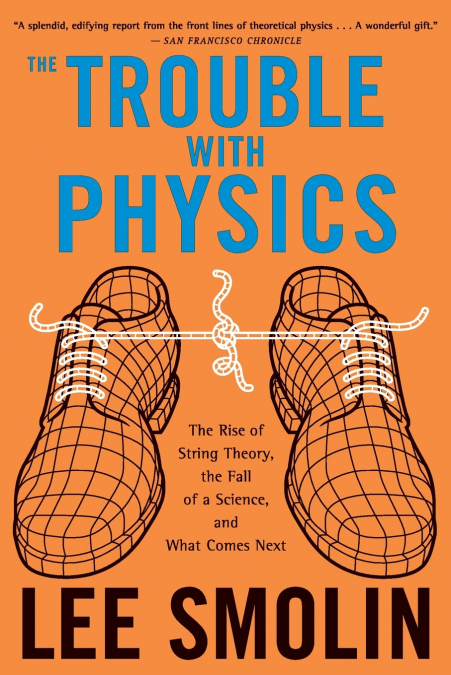 Trouble With Physics, The