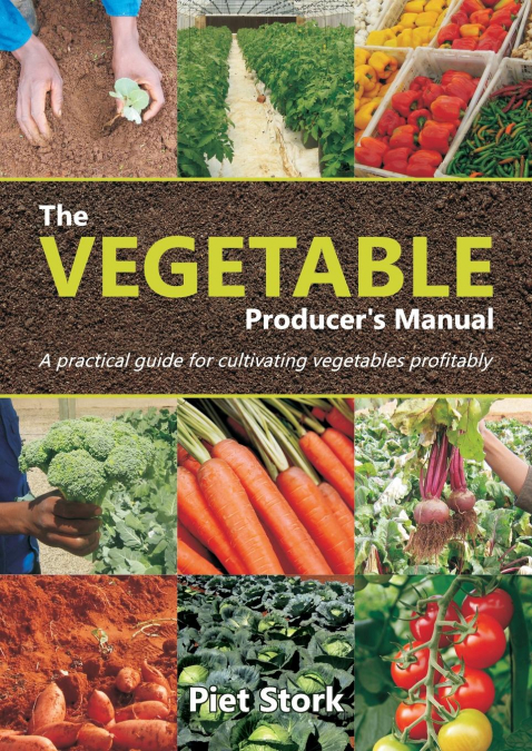 The Vegetable Producer’s Manual