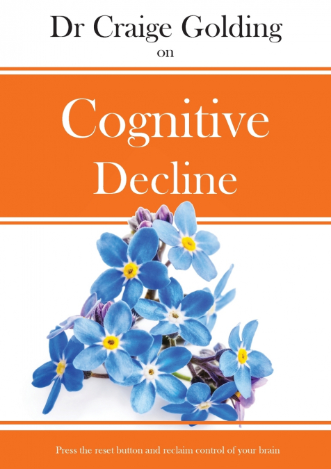 Dr Craige Golding on Cognitive Decline