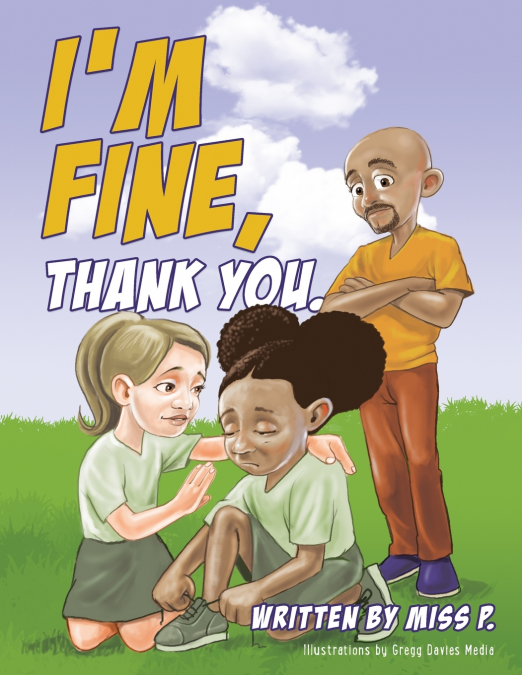 I’m Fine, Thank You