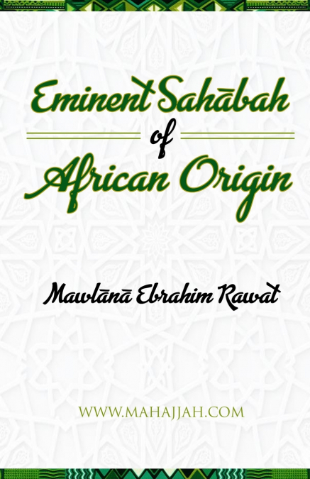 Eminent Sahabah of African Origin