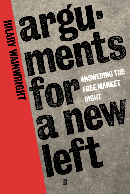 Arguments for a New Left