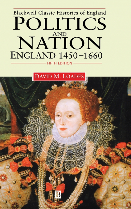Politics Nation England 1450-1660 5e