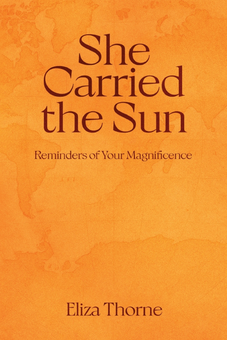 She Carried the Sun